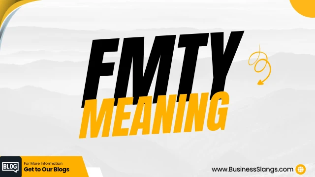 What is meaning of FMTY