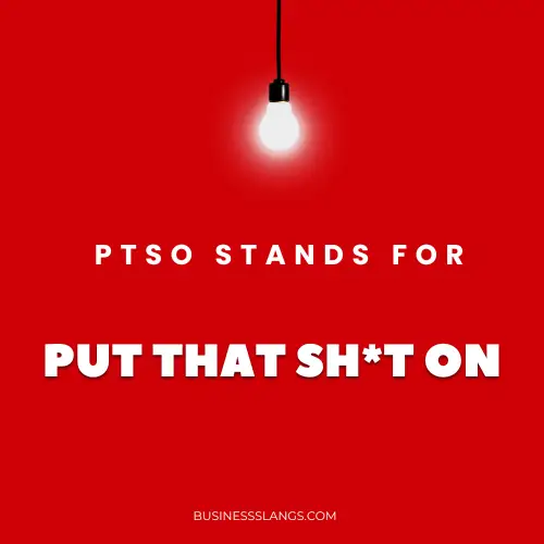 Meaning of PTSO