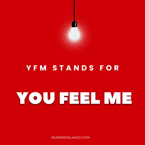 What Does YFM Mean? - Business Slangs