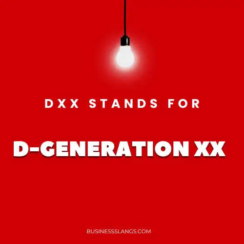 Meaning of DXX