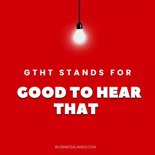 Meaning of GTHT